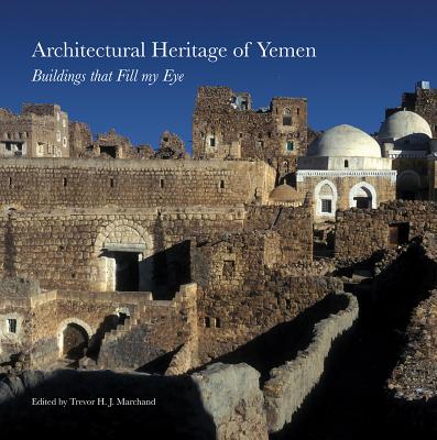 Architectural Heritage of Yemen: Buildings that Fill My Eye Image for Architectural Heritage of Yemen: Buildings that Fill My Eye