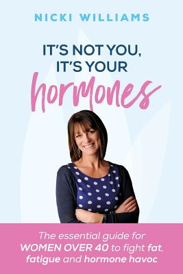 It's Not you It's Your Hormones