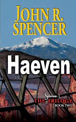 Haeven: Book Two of the Solarium-3 Trilogy