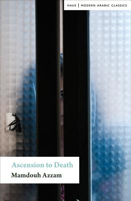 Ascension to Death (Modern Arabic Classics)