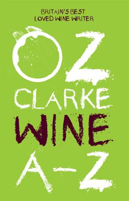 Image for Oz Clarke Wine A-Z