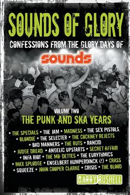 Sounds of Glory: Confessions from the Glory Days of Sounds, Vol. 2 - The Punk and Ska Years