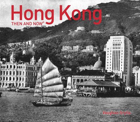 Hong Kong Then and Now(r)