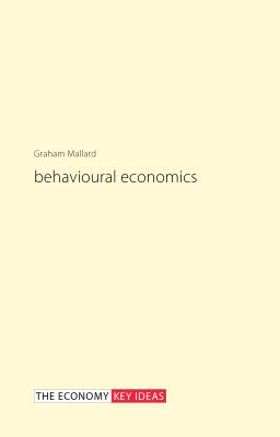 Behavioural Economics (The Economy/ Key Ideas)