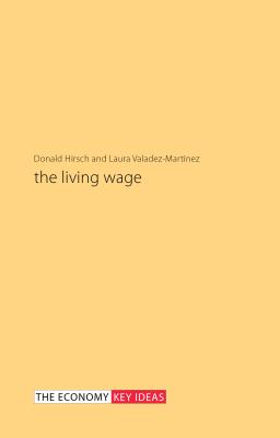 The Living Wage (The Economy / Key Ideas)