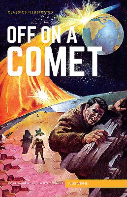 Off on a Comet (Classics Illustrated)
