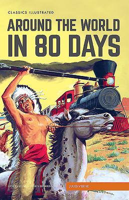 Image for Around the World in 80 Days (Classics Illustrated)