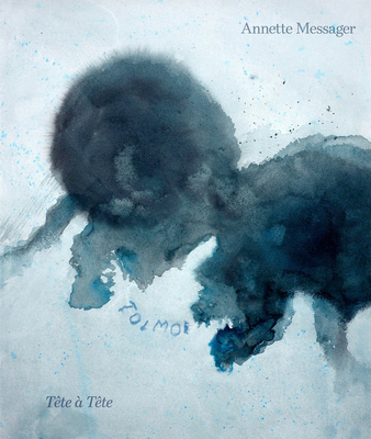 Annette Messager: Tte Tte Drawings