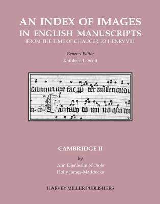 Cambridge II (Index of Images in English Manuscripts from Chaucer to Henry VIII, 9)