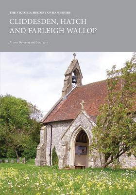 The Victoria History of Hampshire: Cliddesden, Hatch and Farleigh Wallop (Institute of Historical Research)