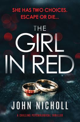 Girl In Red: A Chilling Psychological Thriller