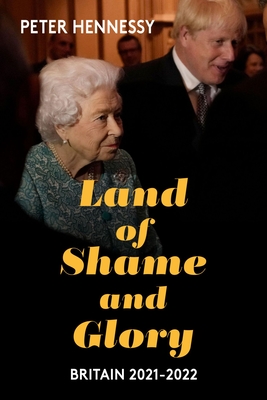 Land of Shame and Glory: Britain 202122