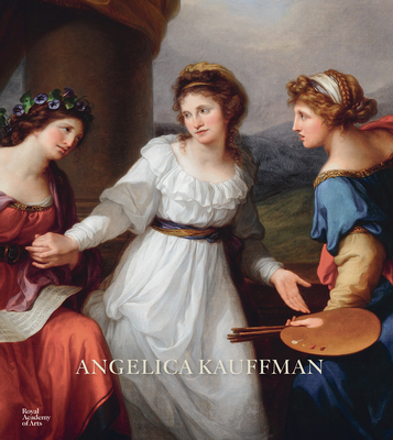 Image for Angelica Kauffman Angelica Kauffman