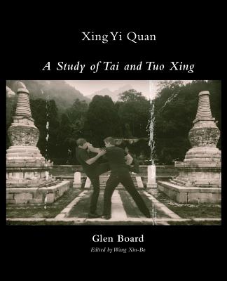 Xing Yi Quan: a Study of Tai and Tuo Xing