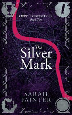 The Silver Mark (Crow Investigations)