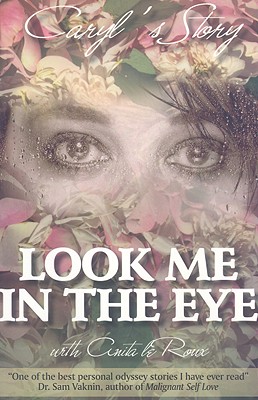 Look Me in the Eye: Caryl's Story