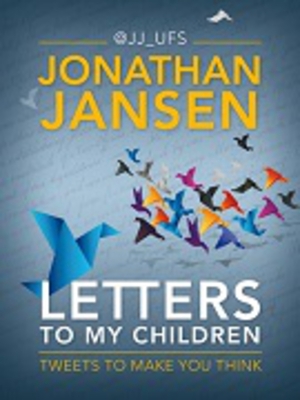Letters to My Children: Tweets to Make You Think (Signed)