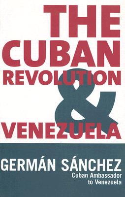 Image for Cuban Revolution And Venezuela