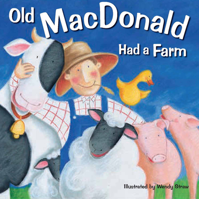 Old MacDonald Had a Farm (Wendy Straw's Nursery Rhyme Collection)