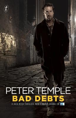 Bad Debts: The First Jack Irish Thriller (tie-in)