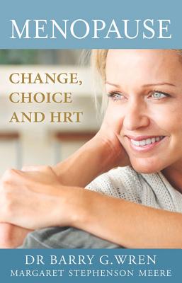 Image for Menopause: Change, Choice and Hormone Replacement Therapy