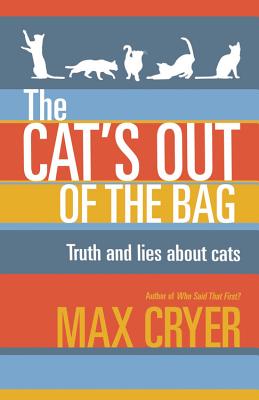 Cat's Out of the Bag: Truth and Lies about Cats