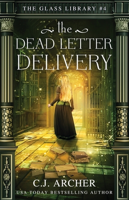 The Dead Letter Delivery (The Glass Library)