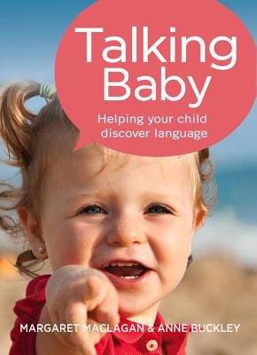 Talking Baby: Helping Your Child Discover Language