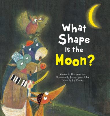 What Shape Is the Moon: Moon (Science Storybooks)