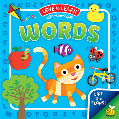 Image for Lift-the-Flap Words-Large Flaps and Colorful Illustrations offer an Engaging Introduction to First Words (Love to Learn) Lift-the-Flap Words-Large Flaps and Colorful Illustrations offer an Engaging Introduction to First Words (Love to Learn)