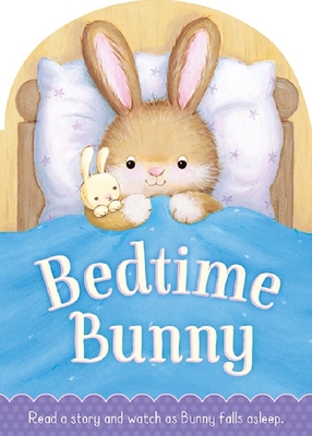 Bedtime Bunny- With Sweet Illustrations and Gentle Rhymes, Help your Little One Rest Peacefully after a Busy Day-Ages 12-36 Months (Bedtime Board Books)
