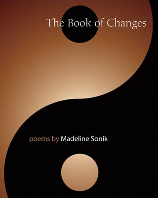 Book of Changes, The (Inanna Poetry & Fiction)