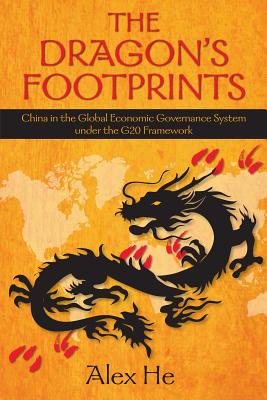 The Dragon's Footprints: China in the Global Economic Governance System under the G20 Framework
