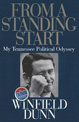 Image for From a Standing Start: My Tennessee Political Odyssey