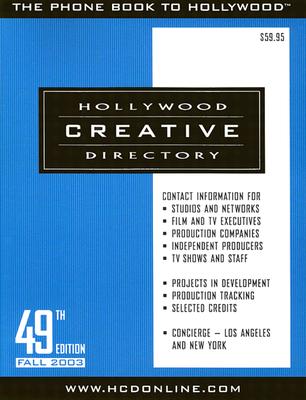 Hollywood Creative Directory, 49th Edition [Paperback] Staff of Hollywood Creative Directory