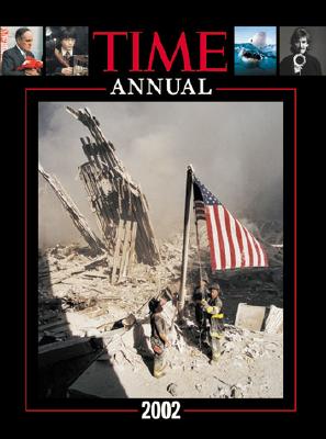 Image for Time Annual 2002: A Year to Remember Time Annual 2002: A Year to Remember