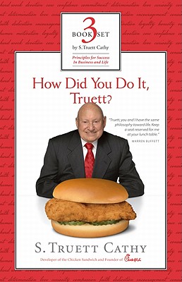 Image for S. Truett Cathy: Principles for Success in Business and Life S. Truett Cathy: Principles for Success in Business and Life