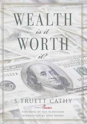 Wealth: Is It Worth It