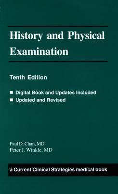 History and Physical Examination, 10th Edition (Current Clinical Strategies)