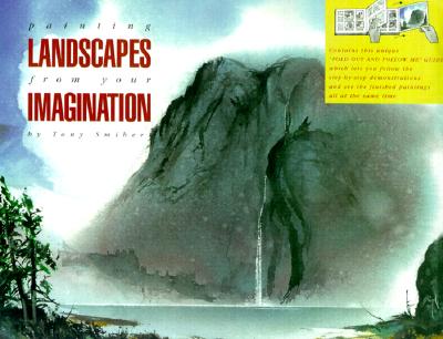 Painting Landscapes from Your Imagination: A 'Fold Out and Follow Me' Project Book
