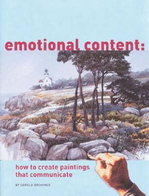 Emotional Content: How to Create Paintings That Communicate