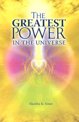Greatest Power in the Universe
