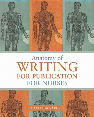 Image for Anatomy of Writing For Publication For Nurses Anatomy of Writing For Publication For Nurses