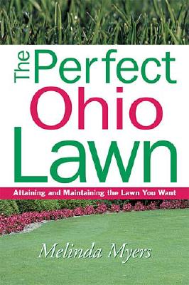 Perfect Ohio Lawn (Perfect Lawn Series)