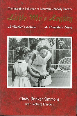 Little Mo's Legacy: A Mother's Lessons, a Daughter's Story