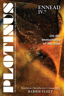 PLOTINUS: Ennead IV.7: On the Immortality of the Soul: Translation, with an Introduction and Commentary (The Enneads of Plotinus)