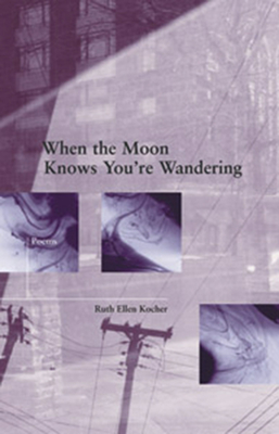 When the Moon Knows You're Wandering (Green Rose Series)
