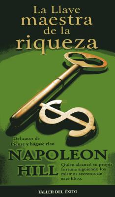 Image for Llave Maestra de La Riqueza, La (Spanish Edition) Llave Maestra de La Riqueza, La (Spanish Edition)