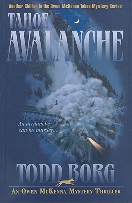 Tahoe Avalanche (An Owen McKenna Mystery Thriller)