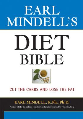 Diet Bible: Cut The Carbs And Lose The Fat